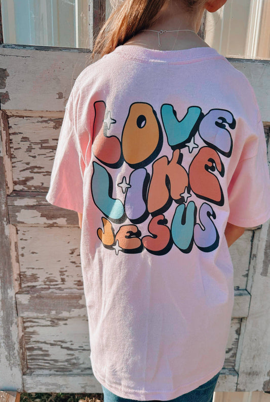 Girl's Love Like Jesus Tee